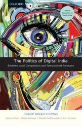 The Politics of Digital India - Between Local Compulsions and Transnational Pressures