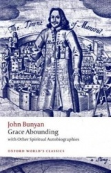 Grace Abounding - with Other Spiritual Autobiographies