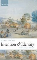 Intention and Identity - Collected Essays Volume II