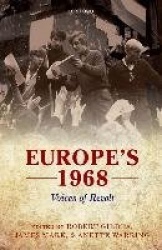 Europe's 1968 - Voices of Revolt