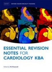 Essential Revision Notes for Cardiology KBA