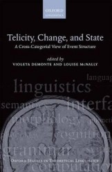 Telicity, Change, and State - A Cross-Categorial View of Event Structure
