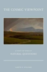 The Cosmic Viewpoint - A Study of Seneca's 'Natural Questions'