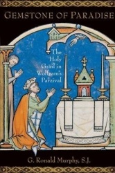 Gemstone of Paradise - The Holy Grail in Wolfram's Parzival