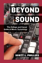 Beyond Sound - The College and Career Guide in Music Technology