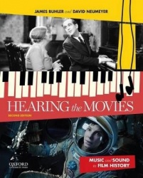 Hearing the Movies - Music and Sound in Film History