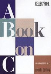 Book on C, A -  Programming in C