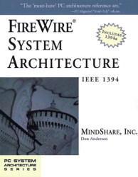 FireWire System Architecture - IEEE 1394A