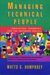 Managing Technical People - Innovation, Teamwork, and the Software Process