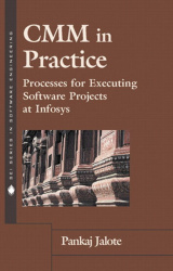 CMM in Practice - Processes for Executing Software Projects at Infosys