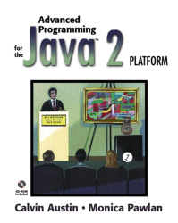 Advanced Programming for the Java™ 2  Platform
