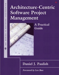 Architecture-Centric Software Project Management - A Practical Guide