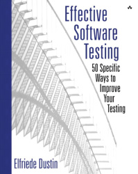 Effective Software Testing - 50 Specific Ways to Improve Your Testing