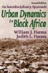 Urban Dynamics in Black Africa - An Interdisciplinary Approach
