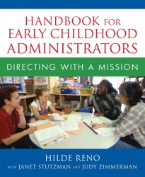 Handbook for Early Childhood Administrators -  Directing with a Mission