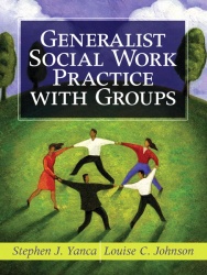 Generalist Social Work Practice with Groups