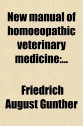 New Manual of Homoeopathic Veterinary Medicine