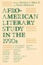 Afro-American Literary Study in the 1990s