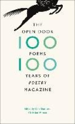 The Open Door - One Hundred Poems, One Hundred Years of 