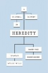 A Cultural History of Heredity