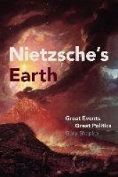 Nietzsche's Earth - Great Events, Great Politics