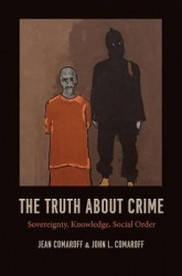The Truth about Crime - Sovereignty, Knowledge, Social Order
