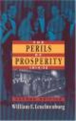 The Perils of Prosperity, 1914-1932