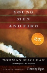Young Men and Fire - Twenty-fifth Anniversary Edition