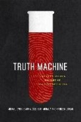 Truth Machine - The Contentious History of DNA Fingerprinting