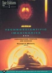 Technoscientific Imaginaries - Conversations, Profiles, and Memoirs