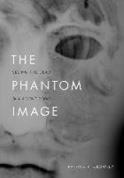 The Phantom Image - Seeing the Dead in Ancient Rome