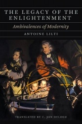 The Legacy of the Enlightenment - Ambivalences of Modernity