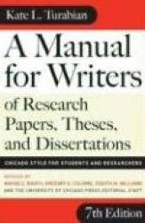 A Manual for Writer's for Research Paper, Theses and Dissertations - Chicago Style for Students and  Researchers
