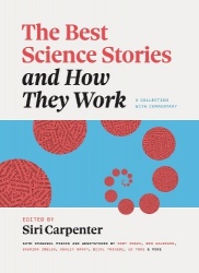 The Best Science Stories and How They Work - A Collection with Commentary