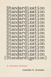 Standardization (Standardisation) - A Literary History