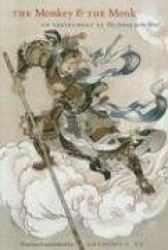 The Monkey and the Monk - An Abridgment of The Journey to the West
