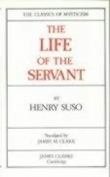 LIFE OF THE SERVANT
