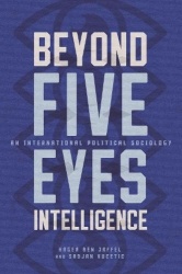 Beyond Five Eyes Intelligence - An International Political Sociology