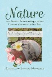 Nature Is Unlimited Broadcasting Station - Flowers She Wore on Her Feet