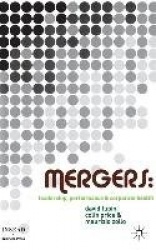 Mergers - Leadership, Performance and Corporate Health