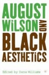 August Wilson and Black Aesthetics