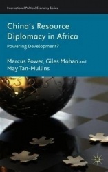 China's Resource Diplomacy in Africa : Powering Development?