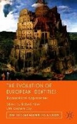 The Evolution of European Identities : Biographical Approaches