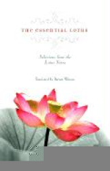 The Essential Lotus - Selections from the Lotus Sutra