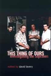 This Thing of Ours - Investigating The Sopranos
