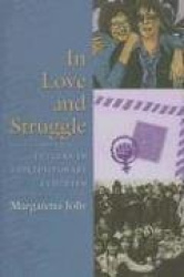 In Love and Struggle - Letters in Contemporary Feminism