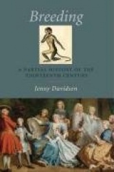 Breeding - A Partial History of the Eighteenth Century