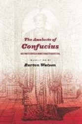 The Analects of Confucius