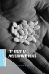 The Risks of Prescription Drugs