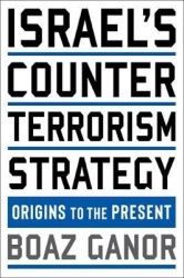 Israel's Counterterrorism Strategy - Origins to the Present